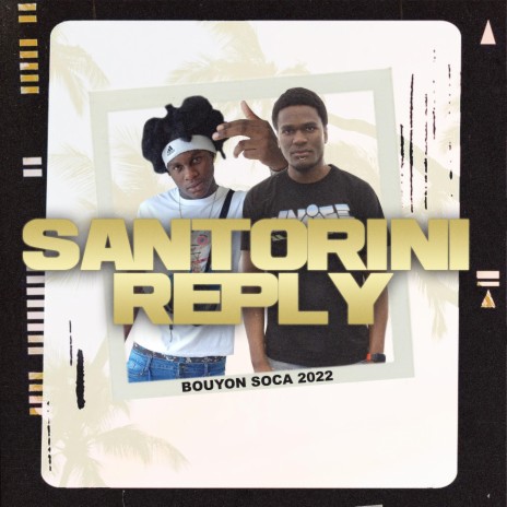 Santorini Reply) ft. Tallyboy (MKG) | Boomplay Music