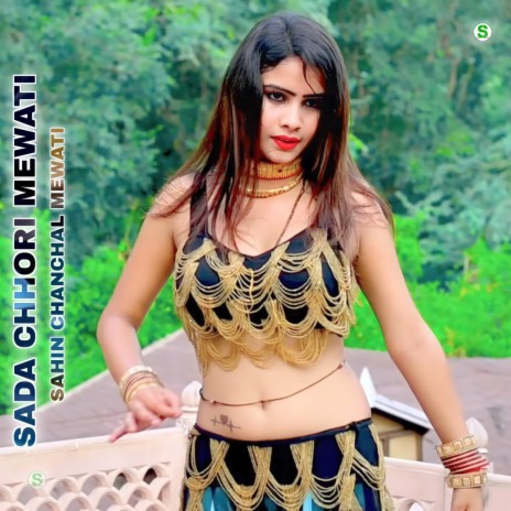 Sada Chhori Mewati | Boomplay Music