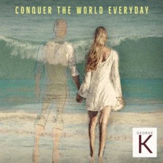 Conquer the World Everyday