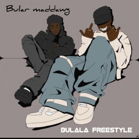 Bulala freestyle | Boomplay Music
