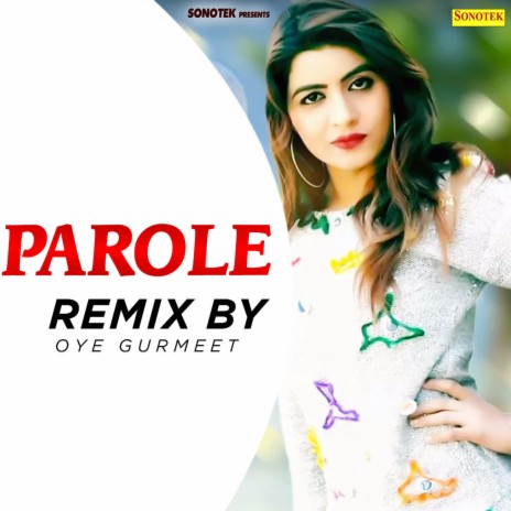 Parole (Remix By Oye Gurmeet)