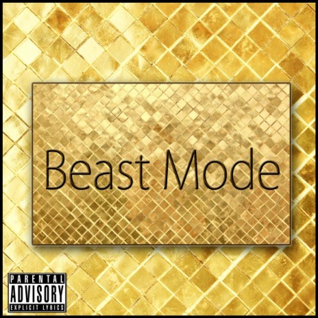 Beast Mode | Boomplay Music