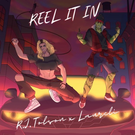 Reel It In ft. Laureli | Boomplay Music