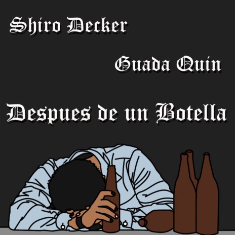 Después de una Botella ft. Guada Quin | Boomplay Music