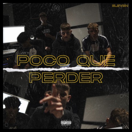 Poco Que Perder | Boomplay Music