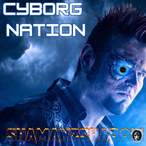 Cyborg Nation | Boomplay Music