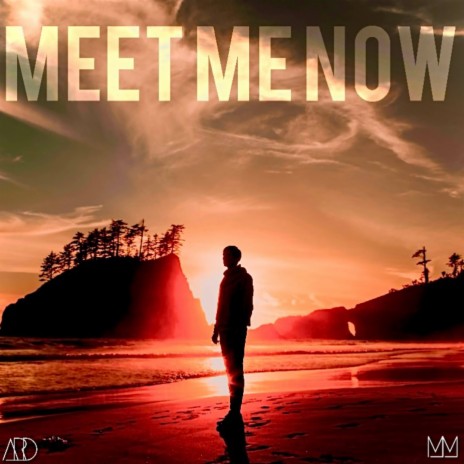 Meet Me Now