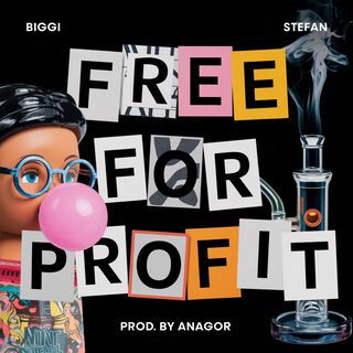 FREE FOR PROFIT (prod. by anagor)