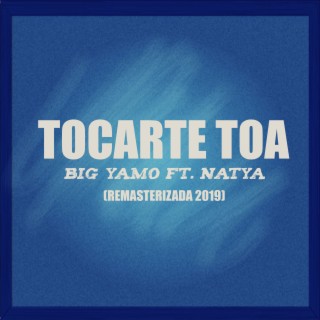 Tocarte Toa (Remasterizado 2019)