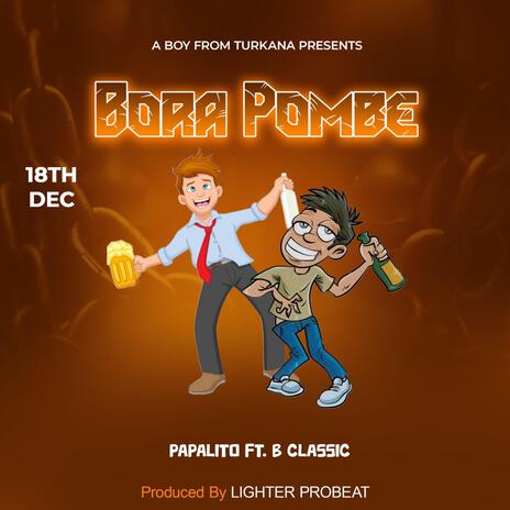 Bora Pombe ft. B classic 006 | Boomplay Music