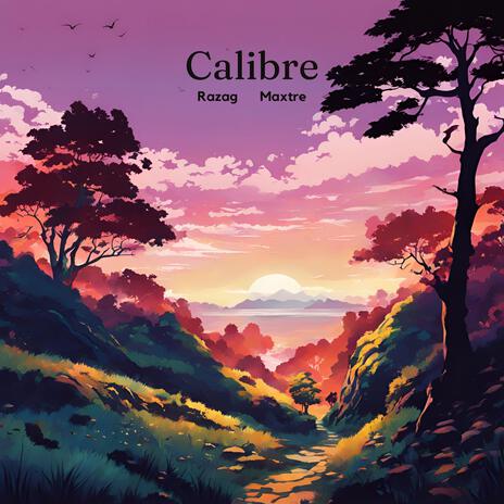 Calibre (feat. Maxtre) | Boomplay Music