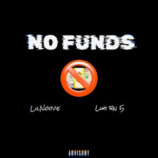 No Funds