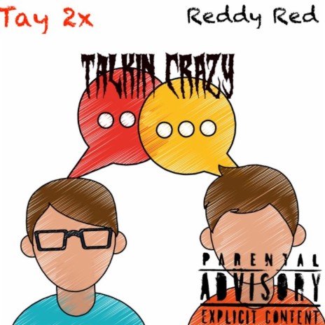 Talkin Crazy ft. Reddy Red | Boomplay Music