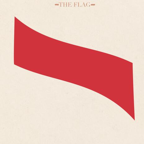 The Flag | Boomplay Music