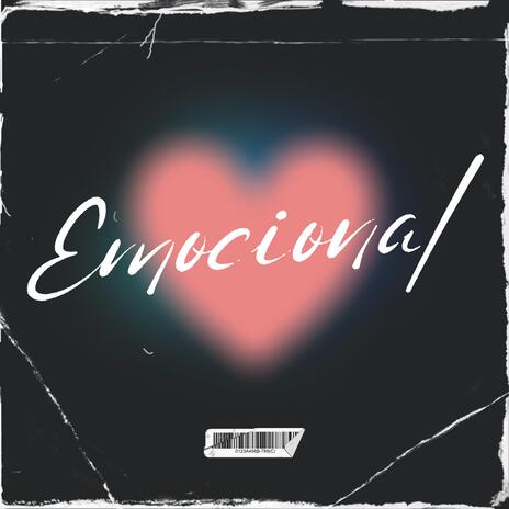 EMOCIONAL | Boomplay Music