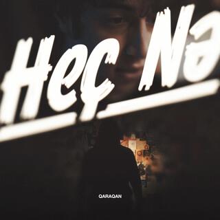 Heç Nə lyrics | Boomplay Music