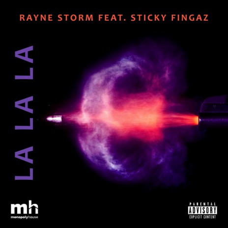La La La ft. Sticky Fingaz