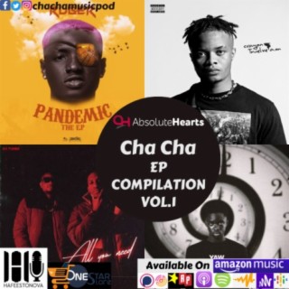 Cha Cha EP Compilation Vol. 1
