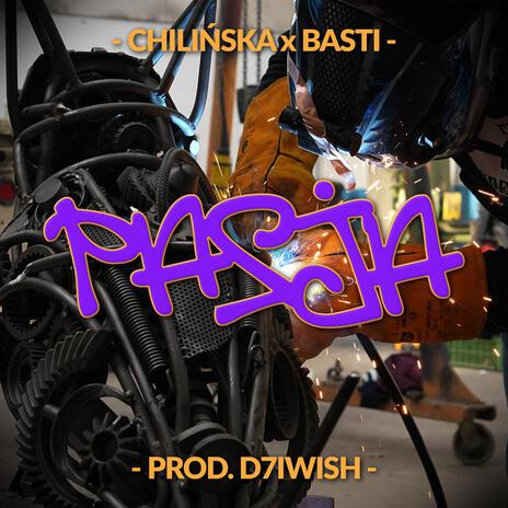 Pasja ft. Chilińska | Boomplay Music