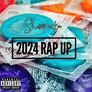 2024 Rap Up (4 Dat Azz)