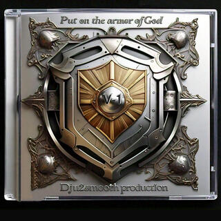 Put On The Armor Of God