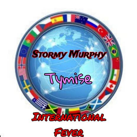 International Fever: Party Around The World ft. Tymise | Boomplay Music