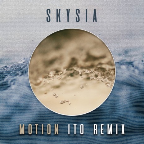 Motion (ITO Remix)