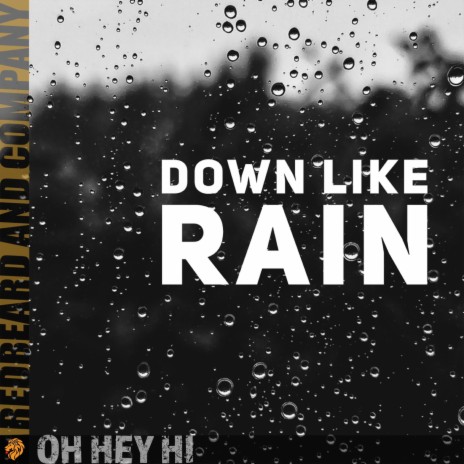 Down Like Rain ft. Marvin Byas IV