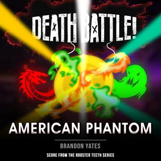 Death Battle: American Phantom