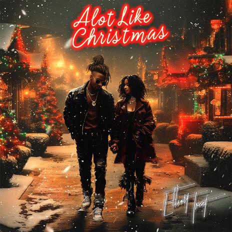 Alot Like Christmas | Boomplay Music