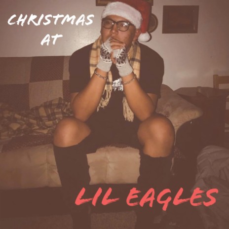 Christmas At Lil Eagle's ft. Valious