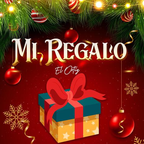 Mi Regalo | Boomplay Music