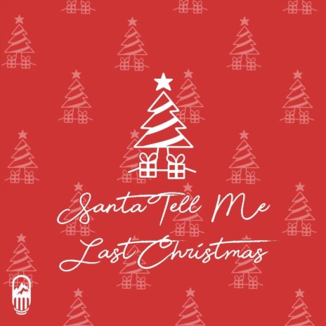 Santa Tell Me / Last Christmas | Boomplay Music