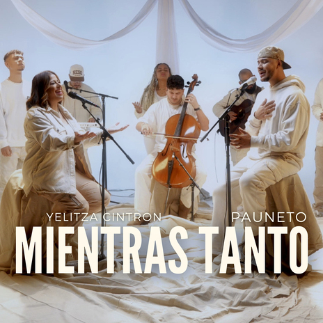 Mientras Tanto ft. Yelitza CIntron | Boomplay Music