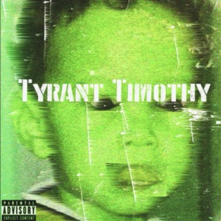 TyrantTimothy