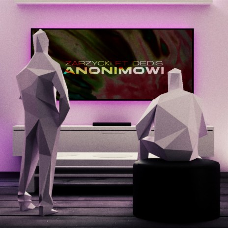 Anonimowi (feat. Dedis)
