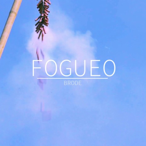 Fogueo | Boomplay Music