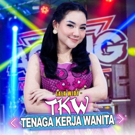 TKW (Tenaga Kerja Wanita) | Boomplay Music