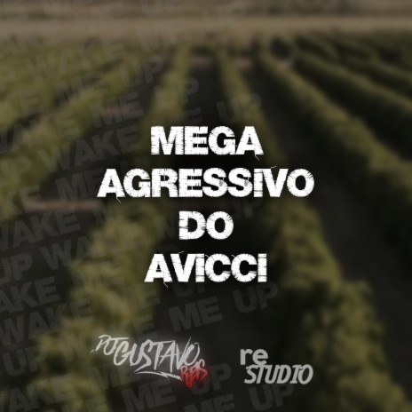 MEGA AGRESSIVO DO AVICII | Boomplay Music