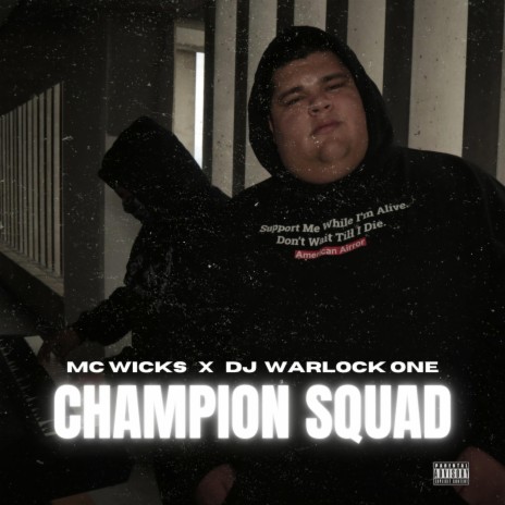 Champion Squad ft. DJ Warlock One | Boomplay Music