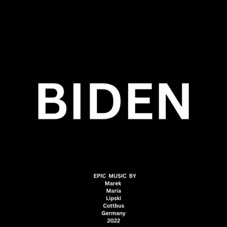 Biden (Epic Music Original Soundtrack) | Boomplay Music