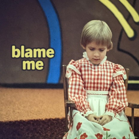 Blame Me | Boomplay Music