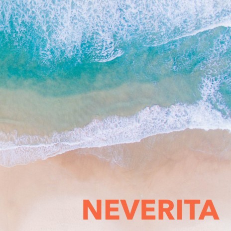 Neverita (Acoustic) | Boomplay Music