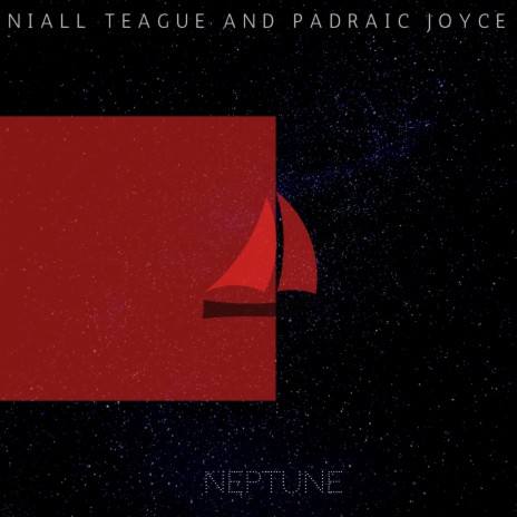 Neptune (Live at The Crane Bar, Galway) ft. Padraic Joyce & Neil Fitzgibbon | Boomplay Music