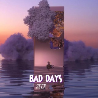 Bad days lyrics | Boomplay Music