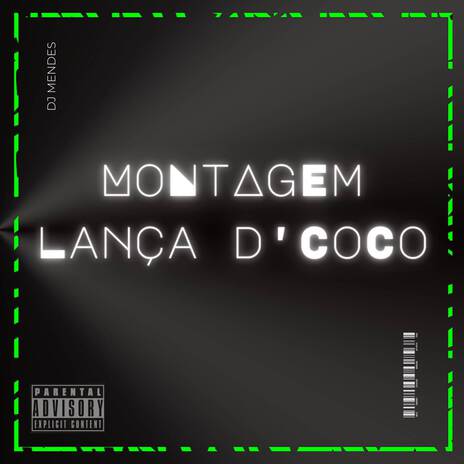 MONTAGEM LANÇA DE COCO