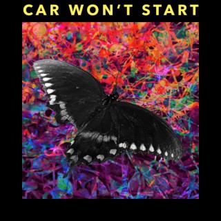 Car Won't Start lyrics | Boomplay Music