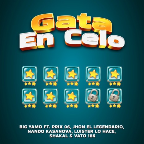 Gata en Celo ft. Prix 06, Jhon El Legendario, Vato 18k, Nando Kasanova & Shakal | Boomplay Music