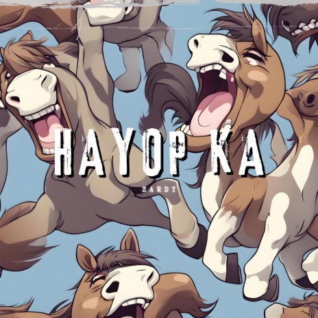 Hayop Ka | Boomplay Music