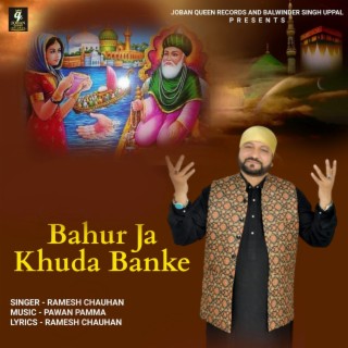 Bahur Ja Khuda Banke